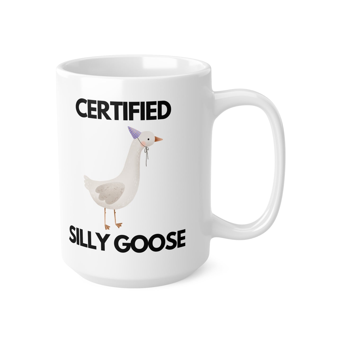 Certified Silly Goose Coffee Mug, Funny Tea Cup