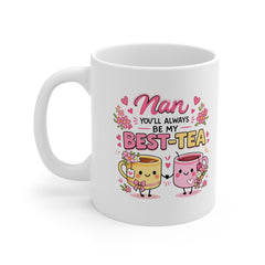 Nan Best-Tea Mug – Cute Tea Lover Mug for Nan – Funny Tea Mug Gift for Grandma