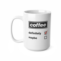 Coffee Definitely Mug | Funny Coffee Mug | Oasis Style Mug | Retro Checklist Coffee Cup | Gift for Coffee Lovers | Funny Office Mug
