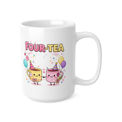 Four-Tea Birthday Mug – Cute 40th Birthday Tea Mug – Funny 40th Birthday Gift for Her