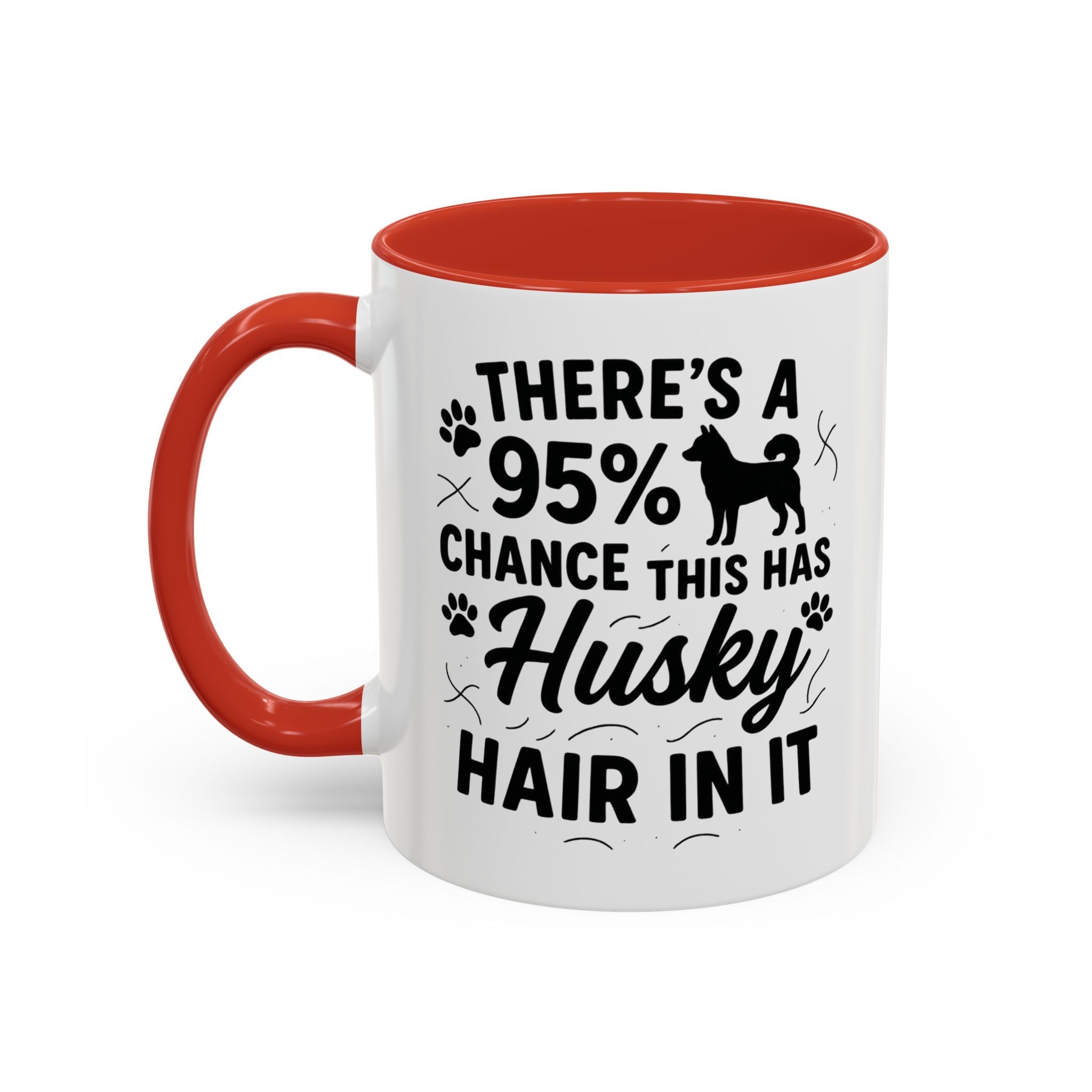 Funny Husky Mug - "There's a 95% Chance This Has Husky Hair In It" Coffee Cup | Christmas Gift for Dog Lovers, Husky Owner Secret Santa
