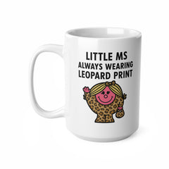Little Ms Leopard Print Mug – Funny Gift for Sassy Fashion Queens